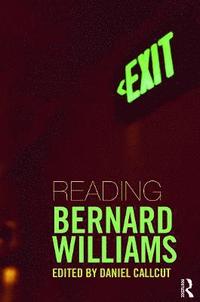 bokomslag Reading Bernard Williams
