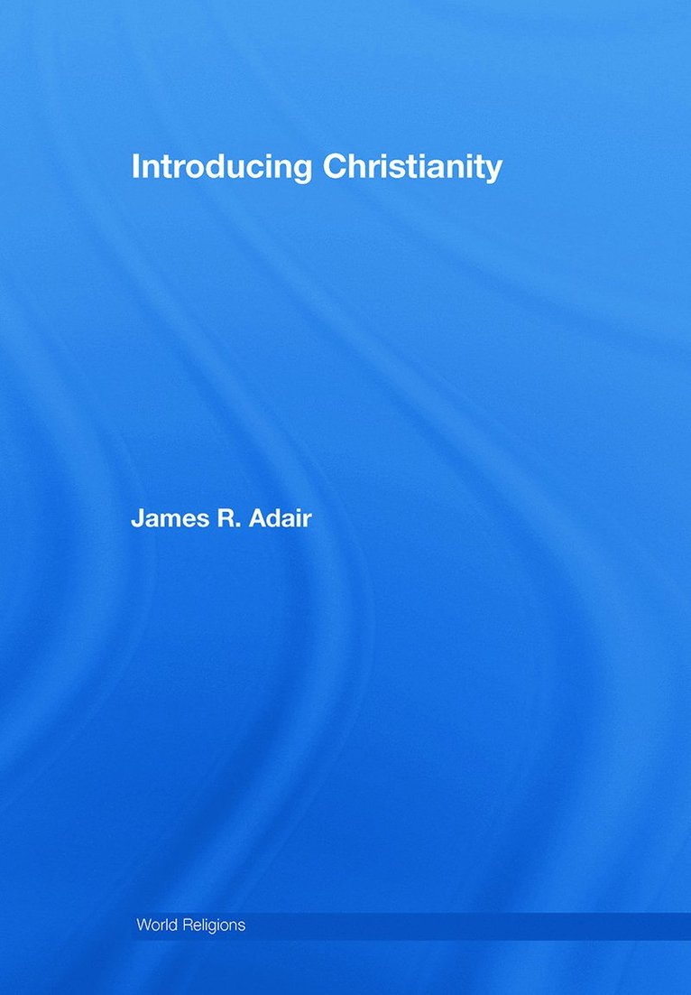 Introducing Christianity 1