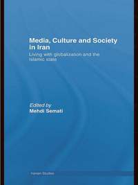 bokomslag Media, Culture and Society in Iran