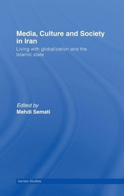 Media, Culture and Society in Iran 1