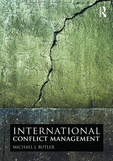 Michael J. Butler - International Conflict Management, Häftad