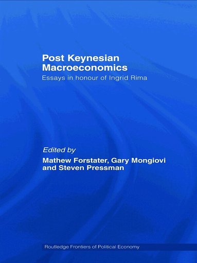 Mathew Forstater, Gary Mongiovi, Steven Pressman - Post-Keynesian Macroeconomics, Inbunden