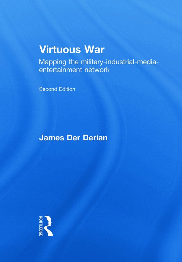 James Der Derian, USA) Der Derian, James (Brown University - Virtuous War, Inbunden