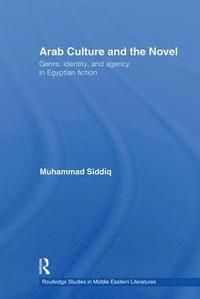 bokomslag Arab Culture and the Novel