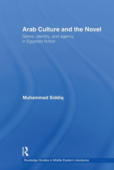 bokomslag Arab Culture and the Novel