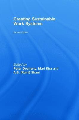 Creating Sustainable Work Systems 1