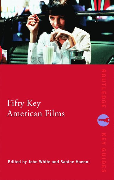 bokomslag Fifty Key American Films