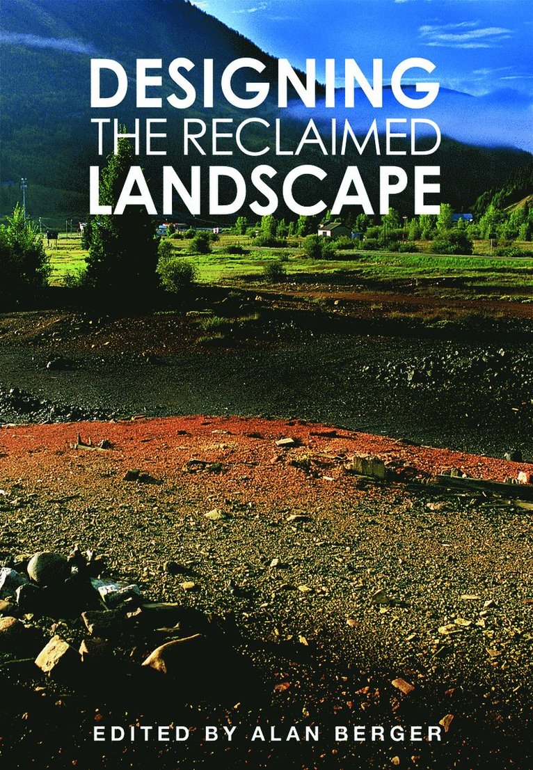 Designing the Reclaimed Landscape