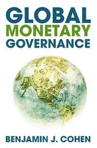 bokomslag Global Monetary Governance