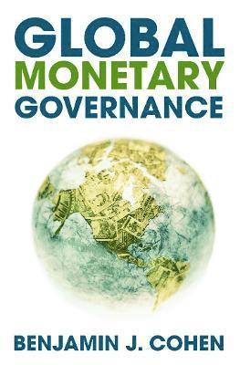 Global Monetary Governance 1