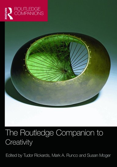Tudor Rickards, Mark A. Runco, Susan Moger - Routledge Companion to Creativity, Inbunden