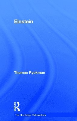 Thomas Ryckman, USA) Ryckman, Thomas (Stanford University - Einstein, Inbunden