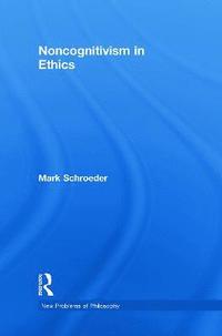 bokomslag Noncognitivism in Ethics