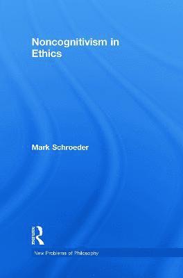 bokomslag Noncognitivism in Ethics
