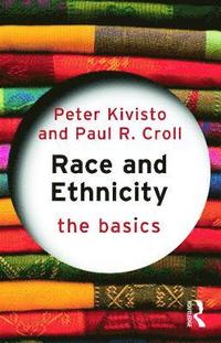 bokomslag Race and Ethnicity: The Basics