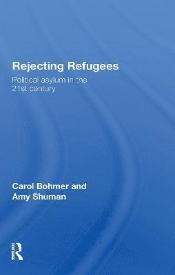 bokomslag Rejecting Refugees