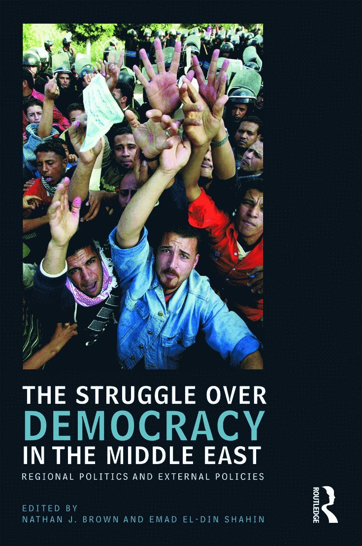 Struggle over Democracy in the Middle East