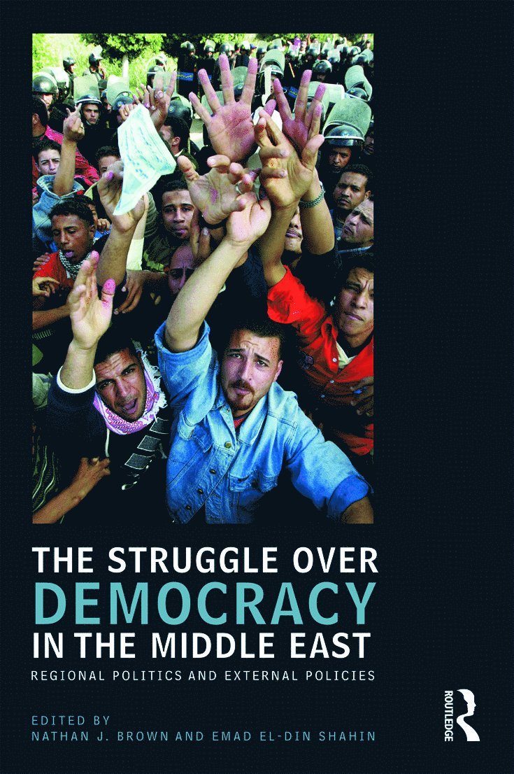 The Struggle over Democracy in the Middle East 1