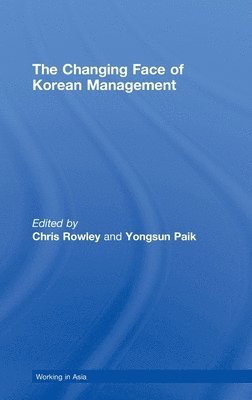 bokomslag The Changing Face of Korean Management