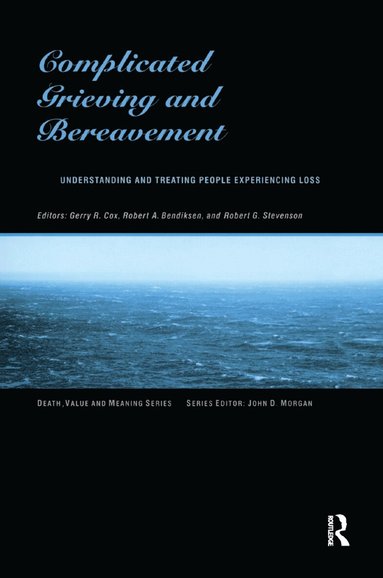 Gerry Cox, Robert Bendiksen, Robert Stevenson - Complicated Grieving and Bereavement, Häftad