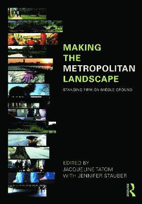 Making the Metropolitan Landscape 1