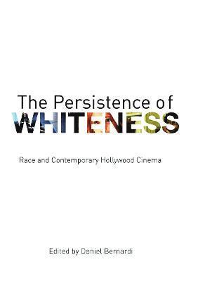 The Persistence of Whiteness 1