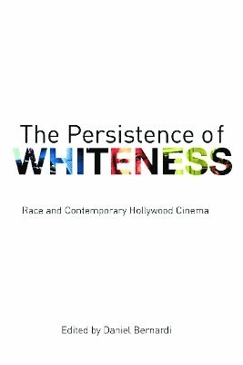 bokomslag The Persistence of Whiteness