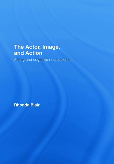 Rhonda Blair - Actor, Image, and Action, Inbunden