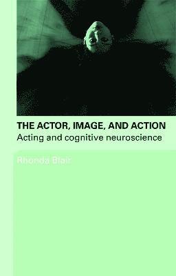 Rhonda Blair, USA) Blair, Rhonda (Southern Methodist University, Dallas - Actor, Image, and Action, Häftad