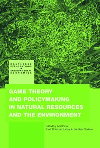 bokomslag Game Theory and Policy Making in Natural Resources and the Environment