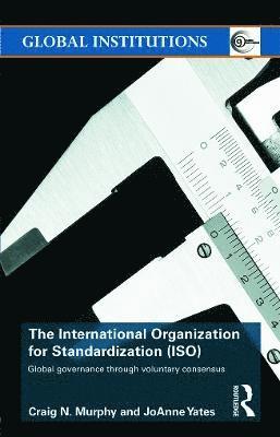 bokomslag The International Organization for Standardization (ISO)