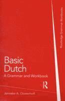 bokomslag Basic Dutch: A Grammar and Workbook