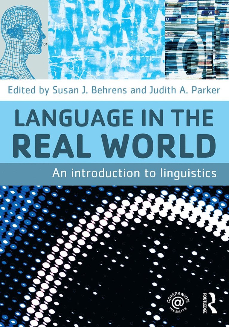 Susan J. Behrens, Judith A. Parker, USA) Parker, Judith A. (University of Mary Washington - Language in the Real World, Häftad