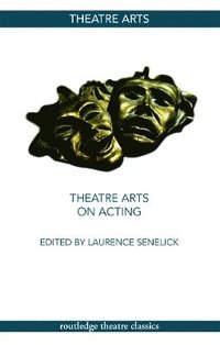 bokomslag Theatre Arts on Acting