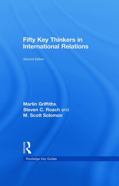 bokomslag Fifty Key Thinkers in International Relations