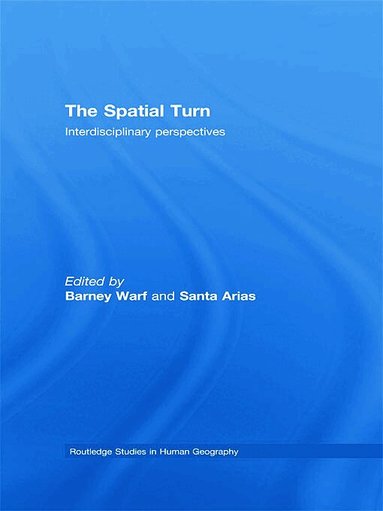Barney Warf, Santa Arias - Spatial Turn, Inbunden