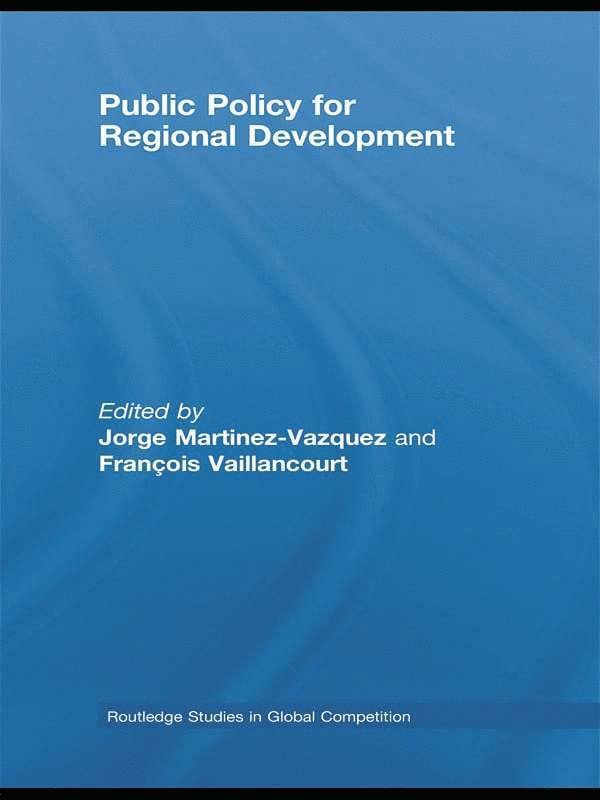 Jorge Martinez-Vazquez, François Vaillancourt, USA) Martinez-Vazquez, Jorge (Georgia State University, Canada) Vaillancourt, Francois (Universite de Montreal - Public Policy for Regional Development, Inbunden