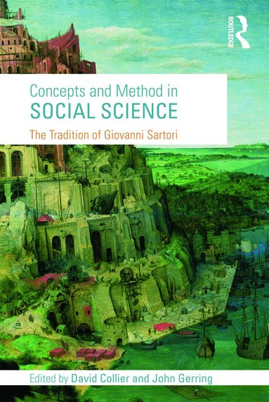 David Collier, John Gerring - Concepts and Method in Social Science, Häftad