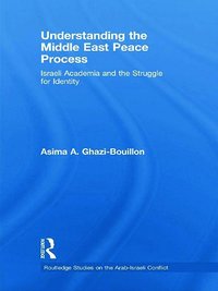 bokomslag Understanding the Middle East Peace Process