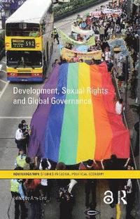 bokomslag Development, Sexual Rights and Global Governance