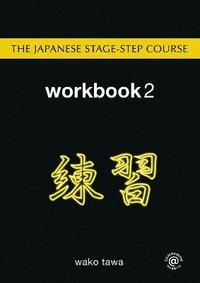 bokomslag The Japanese Stage-Step Course: Workbook 2