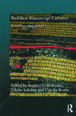 Buddhist Manuscript Cultures