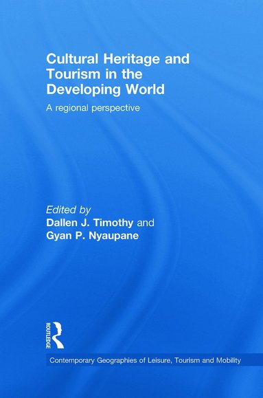 bokomslag Cultural Heritage and Tourism in the Developing World