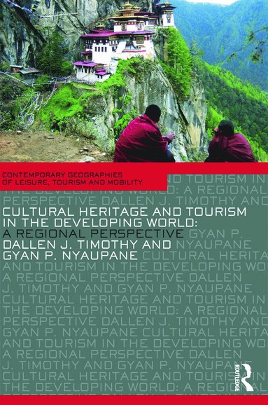 bokomslag Cultural Heritage and Tourism in the Developing World