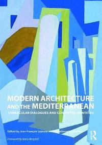 bokomslag Modern Architecture and the Mediterranean
