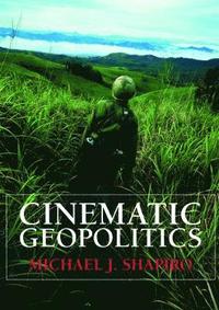 bokomslag Cinematic Geopolitics