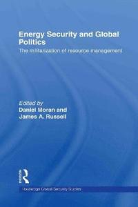 bokomslag Energy Security and Global Politics