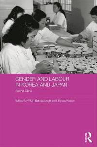 bokomslag Gender and Labour in Korea and Japan