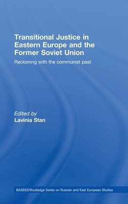 Transitional Justice in Eastern Europe and the former Soviet Union 1