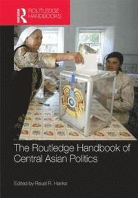 bokomslag Routledge Handbook of Central Asian Politics